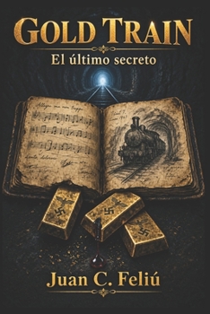 Paperback Gold Train: El último secreto [Spanish] Book