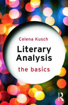 Literary Analysis: The Basics - Book  of the Basics