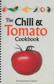 Paperback The Chili & Tomato Cookbook Book