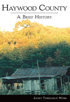 Paperback Haywood County:: A Brief History Book