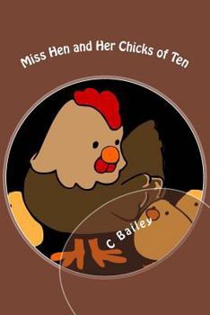 Paperback Miss Hen and Her Chicks of Ten Book