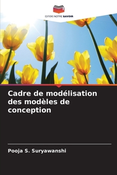 Cadre de modélisation des modèles de conception (French Edition)