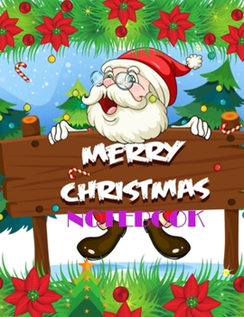 Merry Christmass notebook: Cute Merry Christmas and Happy New Year, Blank Lined Notebook / Journal / Diary