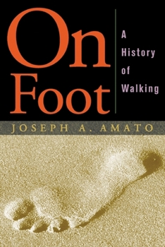 Hardcover On Foot: A History of Walking Book