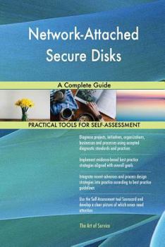 Paperback Network-Attached Secure Disks A Complete Guide Book