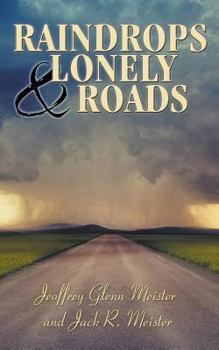 Paperback Raindrops and Lonely Roads Book