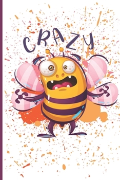 Paperback Crazy Bee: Undated One Year Planner for Bee Lovers. Compact Size. Perfect for a Gift Book