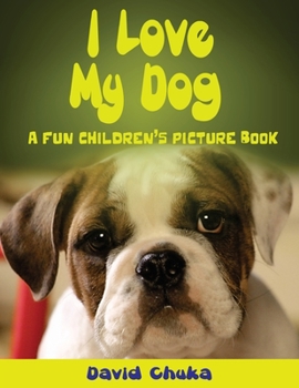 Paperback I Love My Dog Book