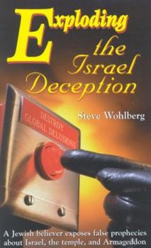 Paperback Exploding the Israel Deception Book