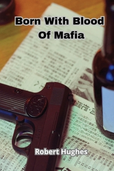 Paperback Born With Blood Of Mafia Book