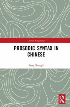 Hardcover Prosodic Syntax in Chinese Book