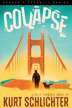 Collapse - Book #4 of the Kelly Turnbull