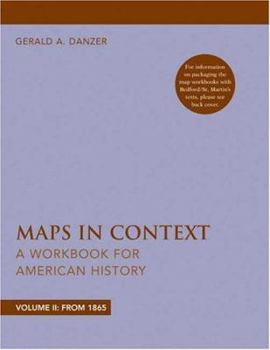 Paperback Maps in Context: A Workbook for American History, Volume II Book