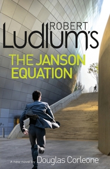 Robert Ludlum's The Janson Equation - Book #4 of the Paul Janson
