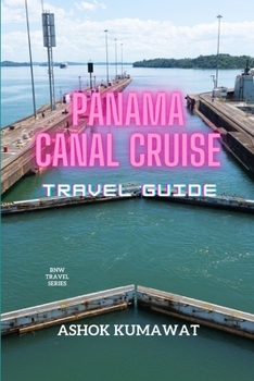 Paperback Panama Canal Cruise Travel Guide Book