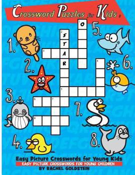 Paperback Crossword Puzzles for Kids: Easy Picture Crosswords for Young Kids: Easy Picture Crosswords for Young Children Book