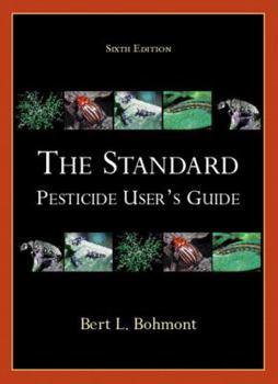 Hardcover The Standard Pesticide User's Guide Book