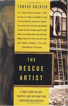 Hardcover The Rescue Artist: A True Story of Art, Thieves, and the Hunt for a Missing Masterpiece Book