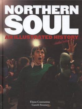 Hardcover Northern Soul: An Illustrated History Book