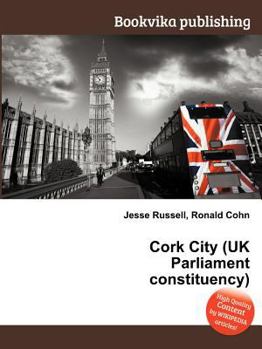 Paperback Cork City (UK Parliament Constituency) Book