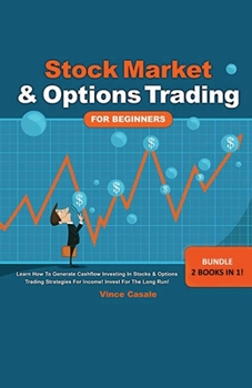 Paperback Stock Market & Options Trading For Beginners ! Bundle! 2 Books in 1! Book