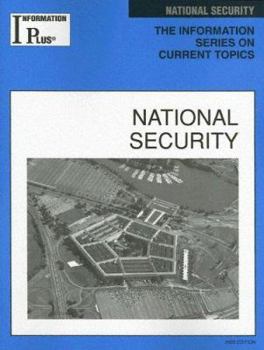 National Security (Information Plus Reference Series)
