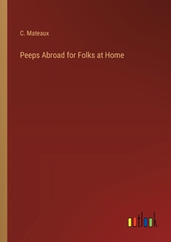 Paperback Peeps Abroad for Folks at Home Book