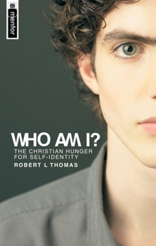 Paperback Who Am I?: The Christian Hunger for Self-Identity Book