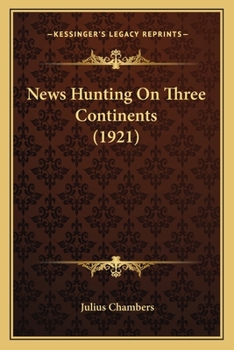 Paperback News Hunting On Three Continents (1921) Book