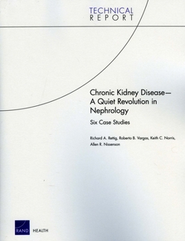 Paperback Chronic Kidney Disease-A Quiet Revolution in Nephrology: Six Case Studies Book