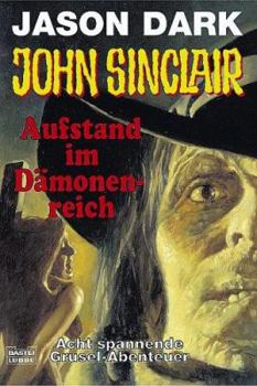 Paperback Aufstand im Dämonenreich. Geisterjäger John Sinclair. [German] Book