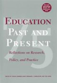 Paperback Education Past and Present: Reflections on Research, Policy, and Practice Book