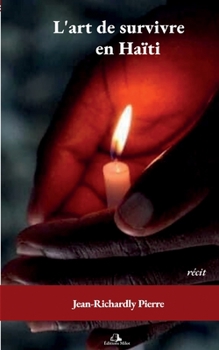 Paperback L'art de survivre en Haïti [French] Book