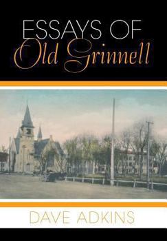 Hardcover Essays of Old Grinnell Book