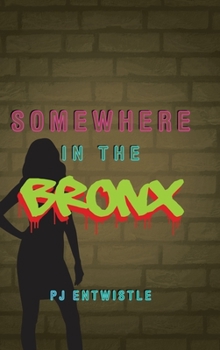 Hardcover Somewhere in the Bronx Book