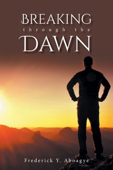 Paperback BREAKING through the DAWN Book