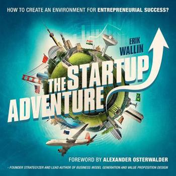 Paperback The Startup Adventure: The Startup Adventure Book