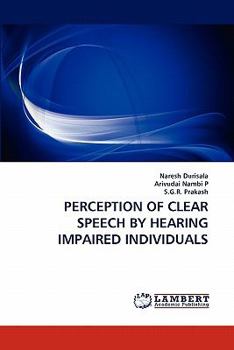 Paperback Perception of Clear Speech by Hearing Impaired Individuals Book