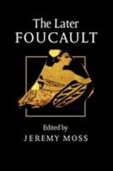 Paperback The Later Foucault: Politics and Philosophy Book