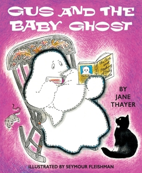 Gus and the Baby Ghost - Book #4 of the Gus the Ghost