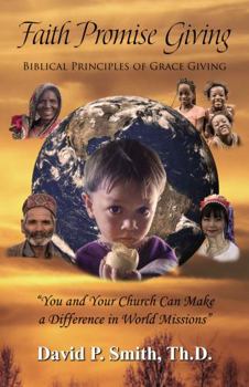 Faith Promise Giving: Biblical Principles of Grace Giving