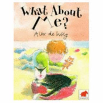 Paperback What About Me? Book