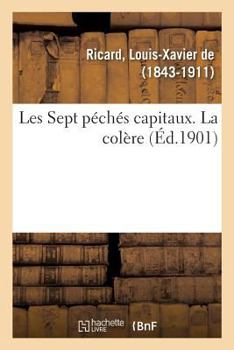 Paperback Les Sept Péchés Capitaux. La Colère [French] Book