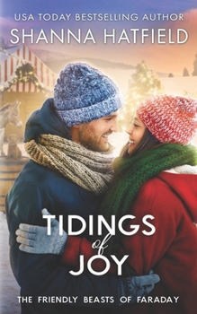 Tidings of Joy - Book #2 of the Friendly Beasts of Faraday
