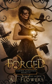 Forged: Valkyrie Allegiance Books 1-3 Complete Series - Book  of the Valkyrie Allegiance