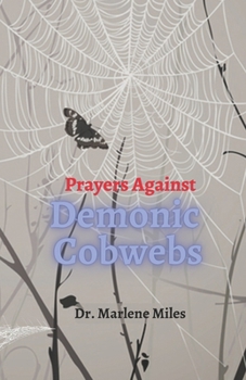 Paperback Prayers Against Demonic Cobwebs Book