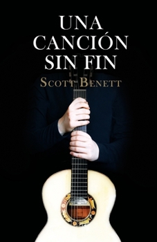 Paperback Una canci?n sin fin [Spanish] Book