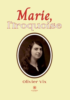 Marie, l'Iroquoise