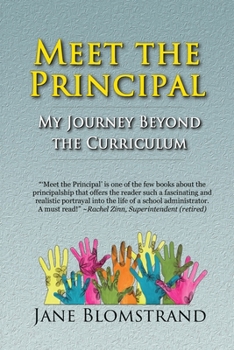 Paperback Meet the Principal: My Journey Beyond the Curriculum Book