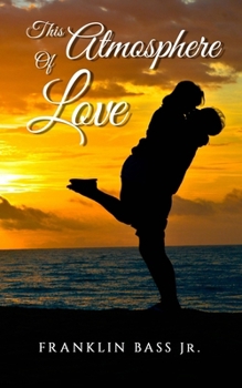 Paperback This Atmosphere of Love Book